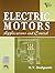 Electric Motors : Applications and Control by M.V. Deshpande (2010-01-30)