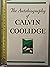 The Autobiography of Calvin Coolidge by Keith Jennison