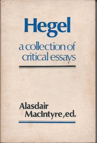 Hegel: A Collection of Critical Essays (Paperback)
