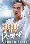 Cherry Picking Pucker by London Casey