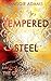 Tempered Steel: The Complete Series (Tempered Steel Series)
