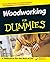 Woodworking For Dummies by Jeff Strong (2003-10-31)