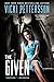 The Given: Celestial Blues: Book Three (Celestial Blues Trilogy) by Vicki Pettersson (2014-07-03)
