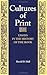 Cultures of Print: Essays i...