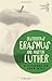 Discourse on Free Will (Bloomsbury Revelations) Reprint edition by Erasmus, Desiderius, Luther, Martin (2013) Paperback