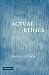 Actual Ethics