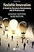 Scalable Innovation: A Guide for Inventors, Entrepreneurs, and IP Professionals by Eugene Shteyn (2013-06-04)