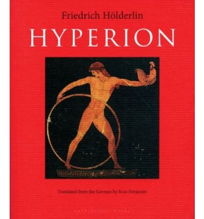 [Hyperion] [by: Friedrich Hölderlin]