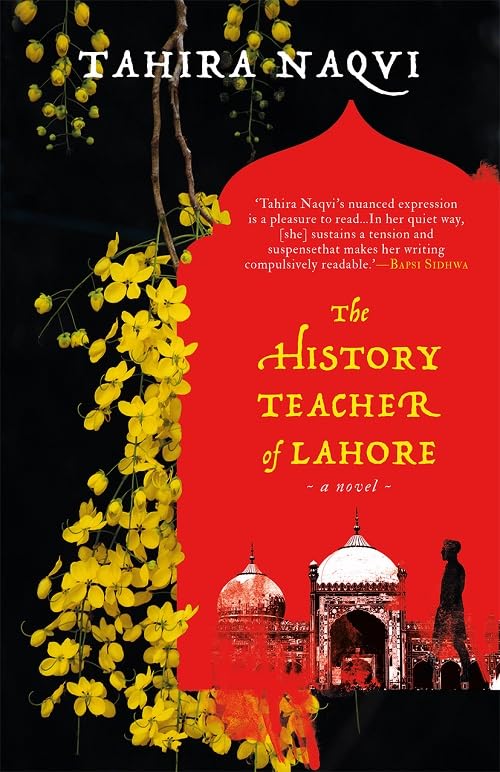 THE HISTORY TEACHER OF LAHORE - A NOVEL (Kindle Edition)