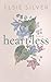 Heartless (Chestnut Springs, #2)