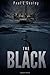 By Paul E. Cooley The Black: A Deep Sea Thriller (First) [Paperback]