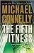 The 5th Witness - Street Smart[ THE 5TH WITNESS - STREET SMAR... by Michael    Connelly