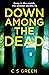 Down Among the Dead (Rose G...