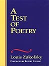 A Test of Poetry (The Wesleyan Centennial Edition of the Complete Critical Writings of Louis Zukofsky)