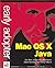 Early Adopter Mac OS X Java by Murray Todd Williams, Eric Albert, James Hart, Daniel Steinb (2001) Paperback