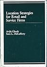 Location Strategies for Retail and Service Firms