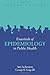 By Ann Aschengrau Essentials of Epidemiology in Public Health by Ann Aschengrau