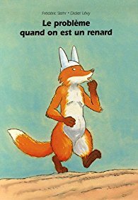 Le Probleme Quand on Est Un Renard (Paperback)