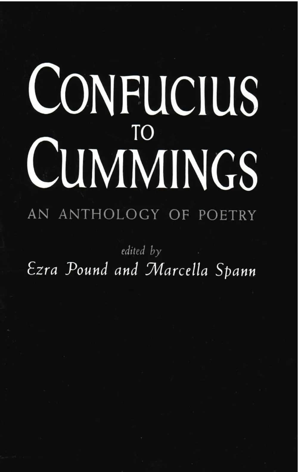 Confucius to Cummings: Poetry Anthology (New Directions Paperbook)