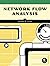 Network Flow Analysis by Michael W. Lucas (2010-07-08)