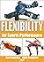 Flexibility For Sports Perf...