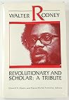 Walter Rodney, revolutionary and scholar: A tribute (A CAAS special publication)