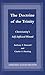 The Doctrine of the Trinity: Christianity's Self-Inflicted Wound