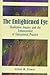 Enlightened Eye :: Qualitative Inquiry &_the Enhancement of Educational Practice 2ND EDITION