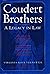 Coudert Brothers: A Legacy in Law: The History of America's First International Law Firm