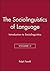 The Sociolinguistics of Language: Introduction to Sociolinguistics, Volume II by Ralph W. Fasold (1991-01-08)