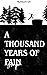 A Thousand Years Of Pain