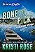 Bone to Pick (A Cold Case M...