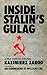 Inside Stalin's gulag: A true story of survival