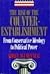 The Rise Of The Counter-Establishment by Sidney Blumenthal (1986-08-12)