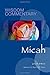 Micah (Wisdom Commentary Se...