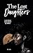 The Lost Daughters: Little ...