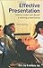 Effective Presentation: How To Create & Deliver A Winning Presentation by Jay Ros Jay Antony (2004-06-30) Paperback