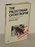 The Palestinian Catastrophe by Michael Palumbo