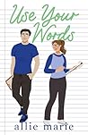 Use Your Words (River Valley Teacher's Lounge, # 2)