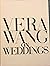 Rare Antique Vera Wang On Weddings [Hardcover] WANG, Vera