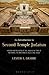 An Introduction to Second Temple Judaism: History and Religion of the Jews in the Time of Nehemiah, the Maccabees, Hillel, and Jesus 1st edition by Grabbe, Lester L. (2010) Hardcover