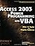 Access Power Programming with VBA by Taylor, Allen G., Andersen, Virginia published by John Wiley & Sons (2003)