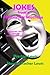 Jokes from a Humorless Machine: A Comedic Romp through Artificial Intelligence (Magic Machine Series)
