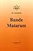 Bande Mataram: Early Political Writings