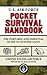 By United States Air Force U.S. Air Force Pocket Survival Handbook: The Portable and Essential Guide to Staying Alive (1st First Edition) [Paperback]