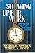 Showing Up for Work and Other Keys to Business Success by Michael H. Mescon