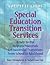 Complete Guide to Special Education Transition Services: Ready-To-Use Help and Materials for Successful Transitions from School to Adulthood by Roger Pierangelo (1997-09-03)