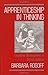 Apprenticeship in Thinking: Cognitive Development in Social Context by Barbara Rogoff (1991-02-28)