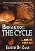 Breaking the Cycle [Paperback]