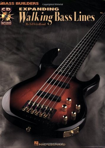 Expanding Walking Bass Lines (Bass Builders) by Ed Friedland (1-Jan-1996) Sheet music